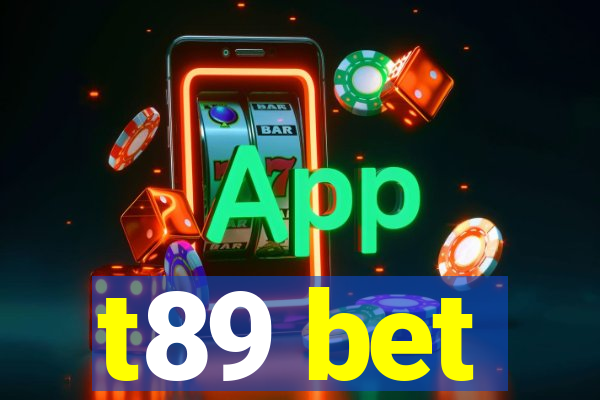 t89 bet